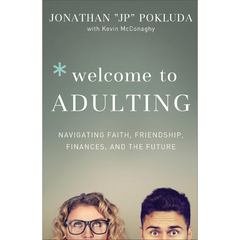 Welcome to Adulting: Navigating Faith, Friendship, Finances, and the Future