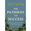 Image of The Pathway to Success: Letting God Lead You to a Life of Meaning and Purpose