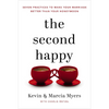 Image of The Second Happy: Seven Practices to Make Your Marriage Better Than Your Honeymoon